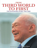 Lee Kuan Yew- From Third World to First The Singapore Story.pdf